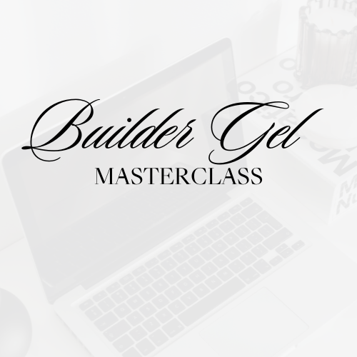 Builder Gel Masterclass